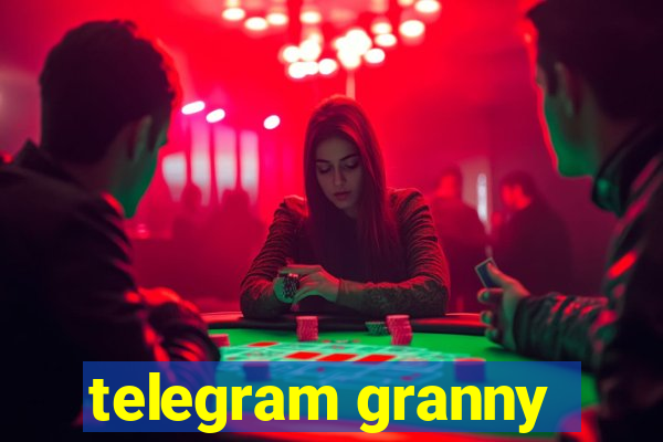 telegram granny